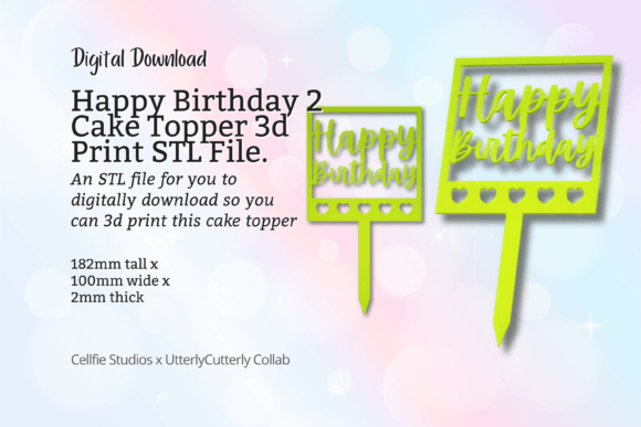 Happy Birthday Cake Topper 2: 3D Print File
